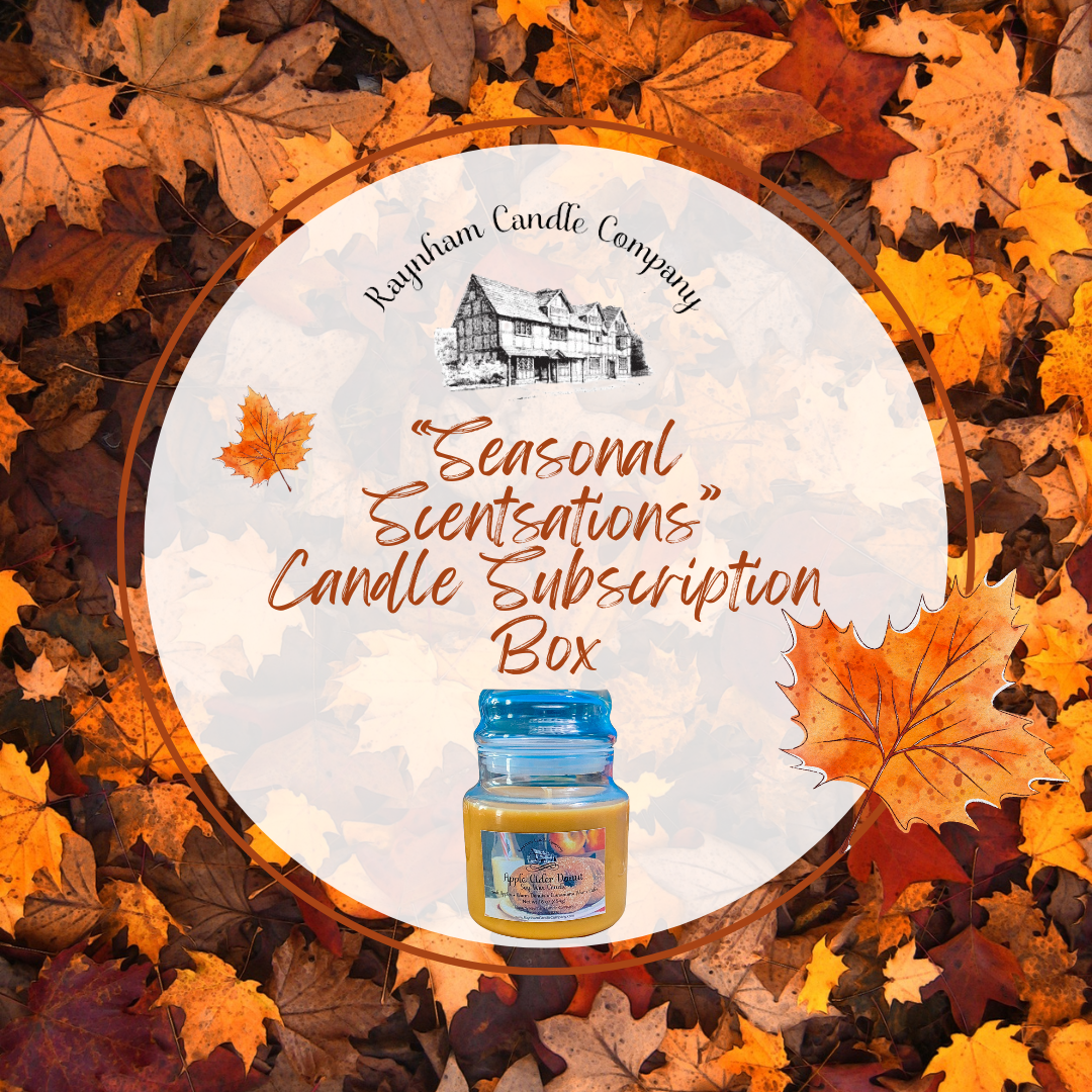 “Seasonal Scentsations” Candle Subscription Box - Premium from Raynham Candle Company - Just $50! Shop now at Raynham Candle Company